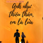 Anh Như  Thiêu Thân, Em Là Lửa