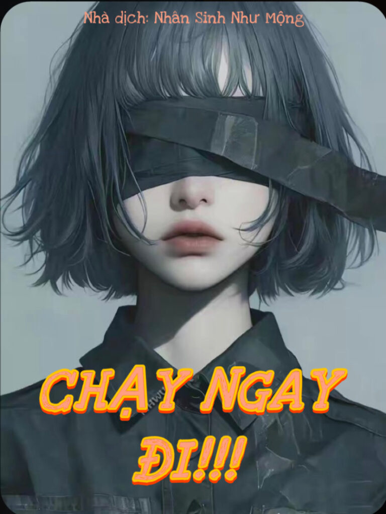 Chạy Ngay Đi!!!