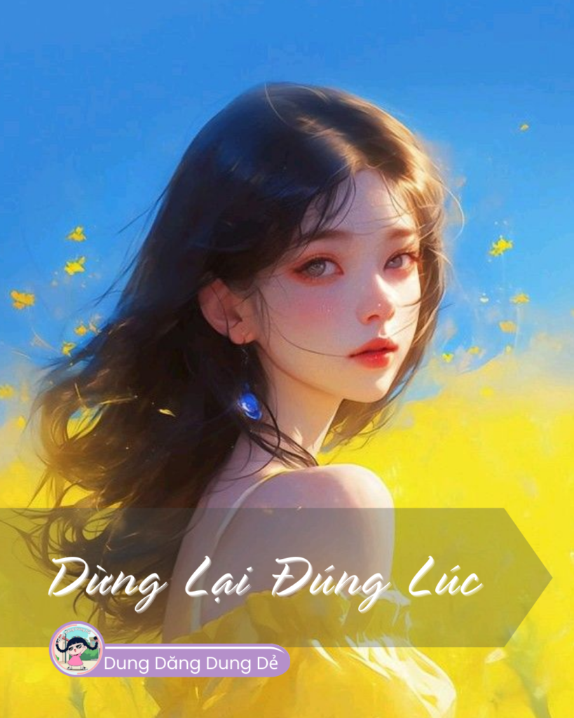 Dừng Lại Đúng Lúc