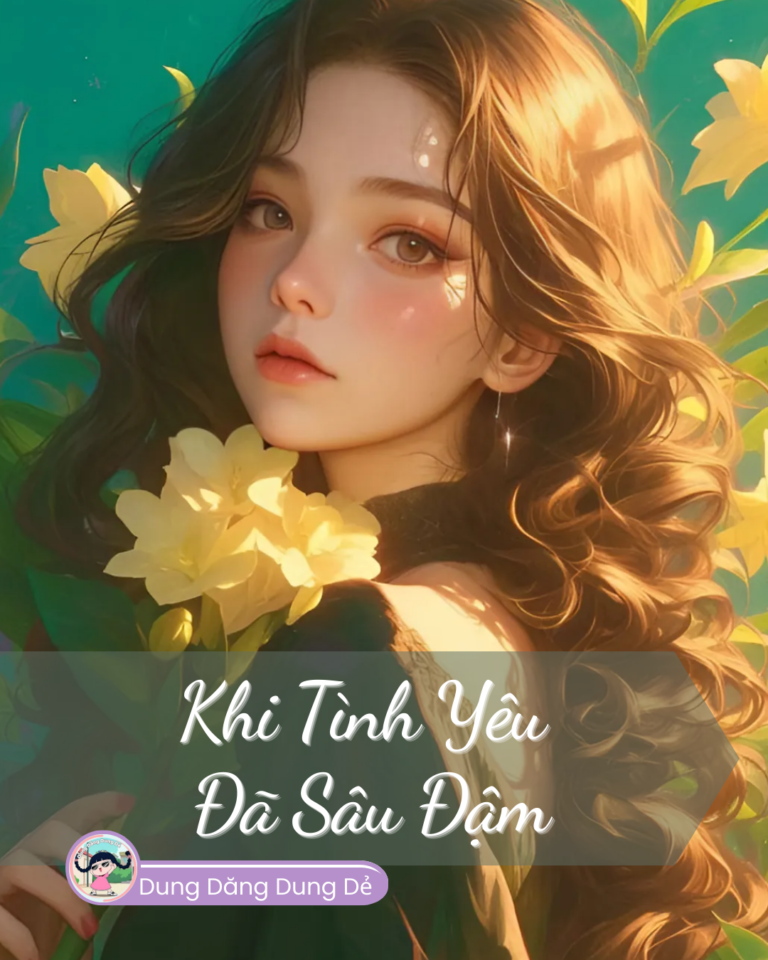 Khi Tình Yêu Đã Sâu Đậm