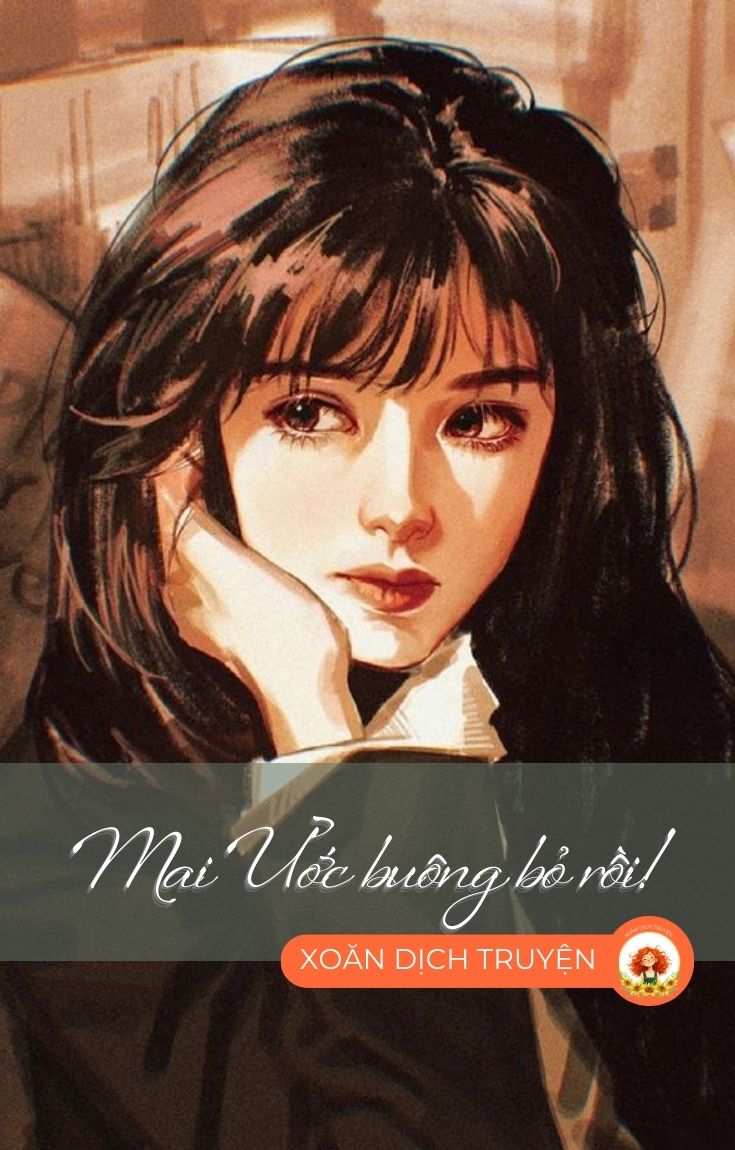 Mai Ước Buông Bỏ Rồi!