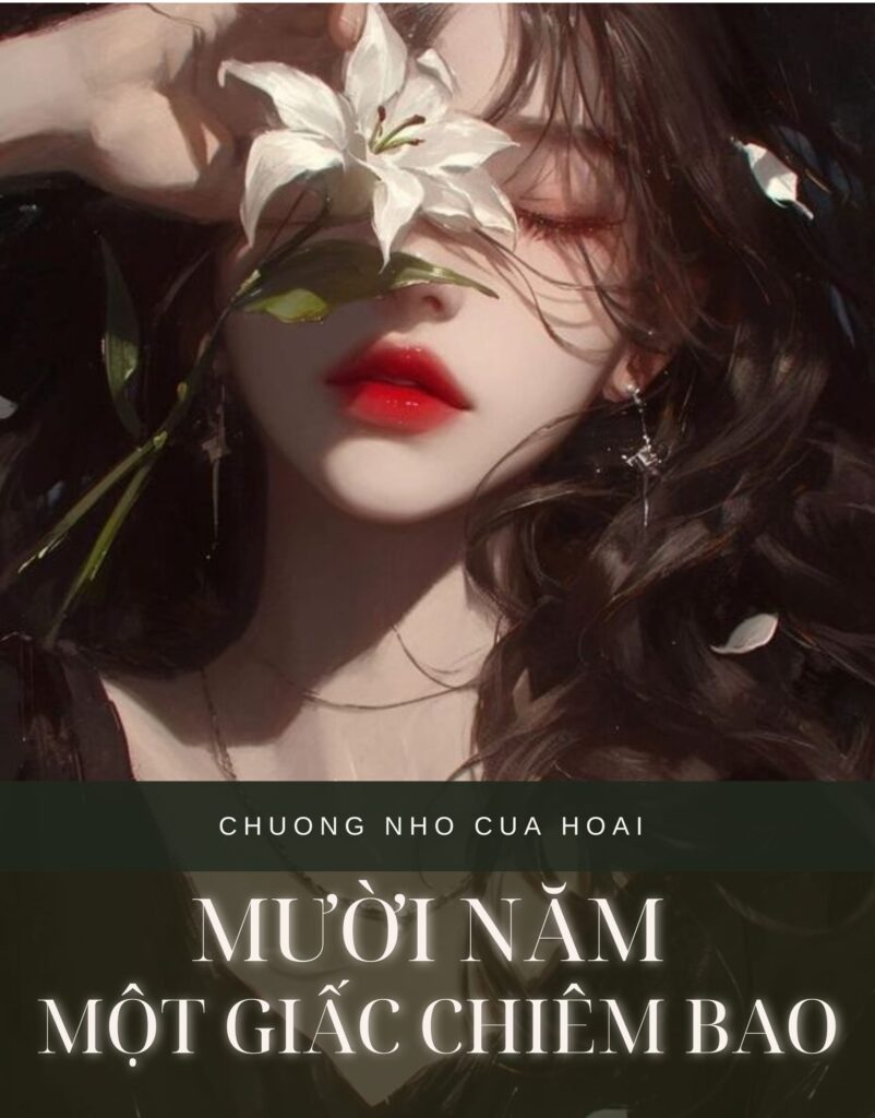 Mười Năm Một Giấc Chiêm Bao