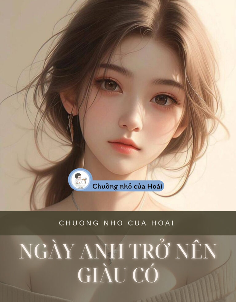 Ngày Anh Trở Nên Giàu Có