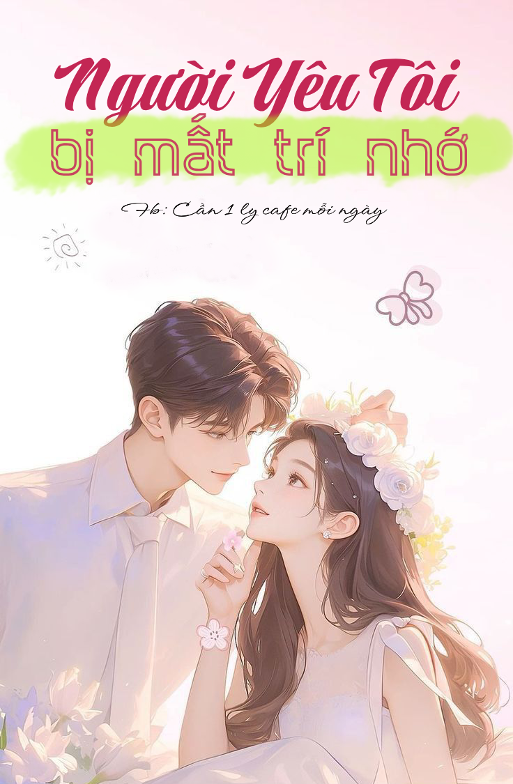 Người Yêu Tôi Bị Mất Trí Nhớ