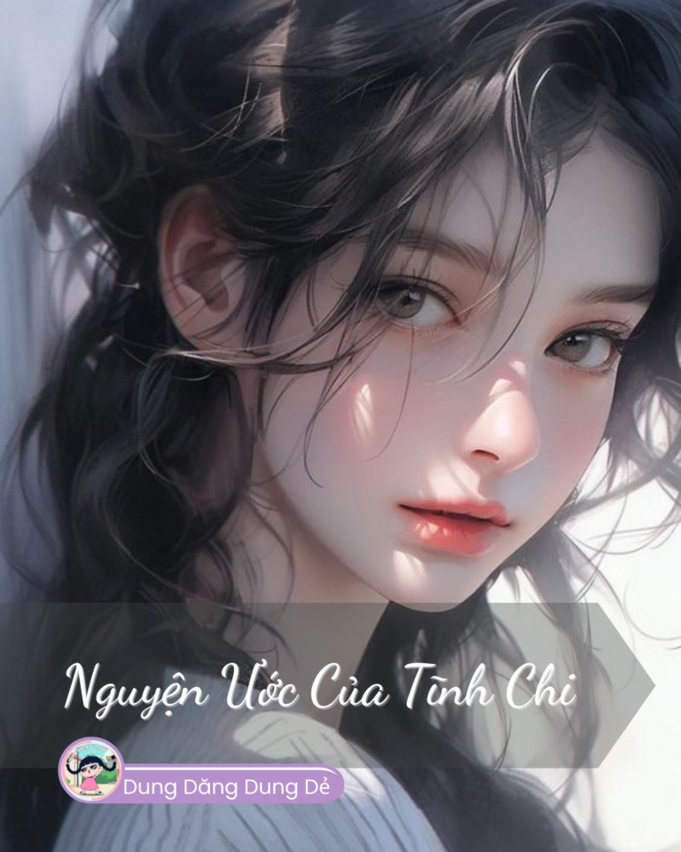 Nguyện Ước Của Tĩnh Chi