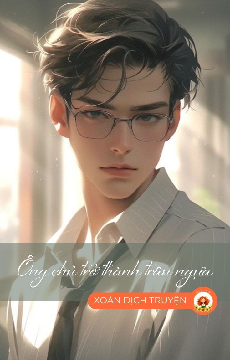 Ông Chủ Trở Thành Trâu Ngựa