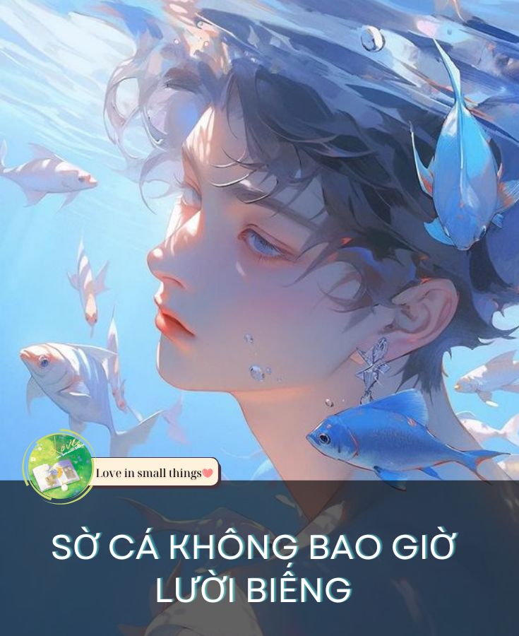 Sờ Cá Không Bao Giờ Lười Biếng