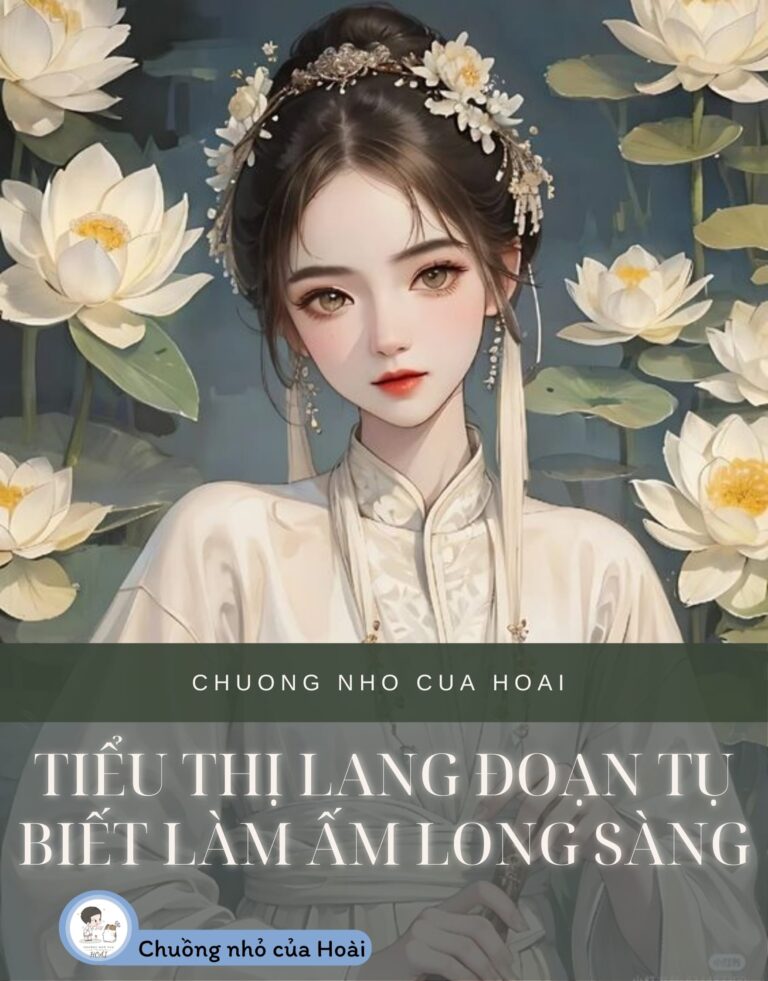 Tiểu Thị Lang Đoạn Tụ Biết Làm Ấm Long Sàng