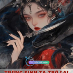 Trùng Sinh Ta Trở Lại Từ Quỷ Môn Quan
