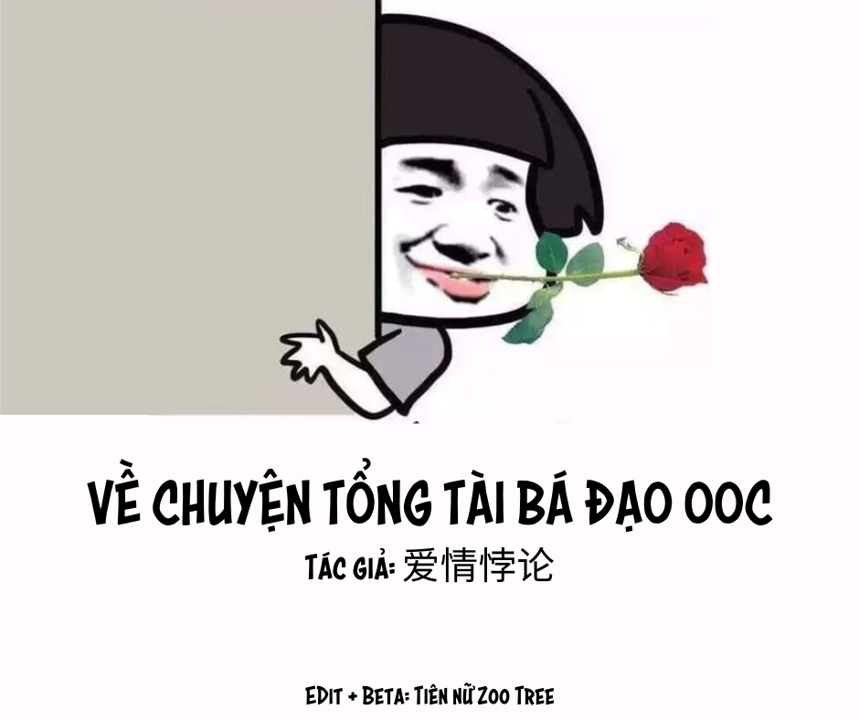 Về Chuyện Tổng Tài Bá Đạo Ooc