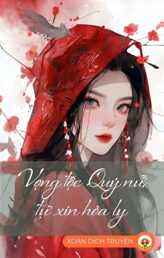 Vọng Tộc Quý Nữ, Tự Xin Hòa Ly