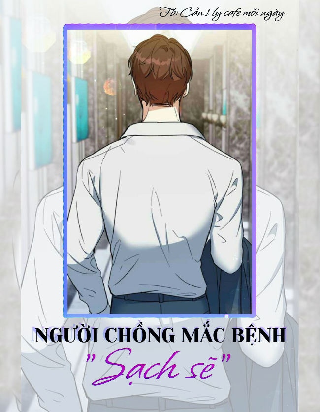 Người Chồng Mắc Bệnh “Sạch Sẽ”