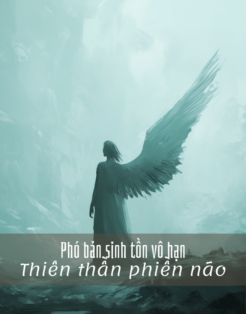 Phó bản sinh tồn vô hạn 2 – Thiên thần phiền não
